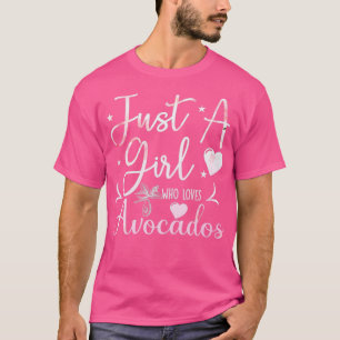 Just a Girl who loves Avocados Funny Vegan T-Shirt
