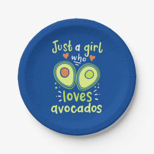 Just A Girl Who Loves Avocados Paper Plates
