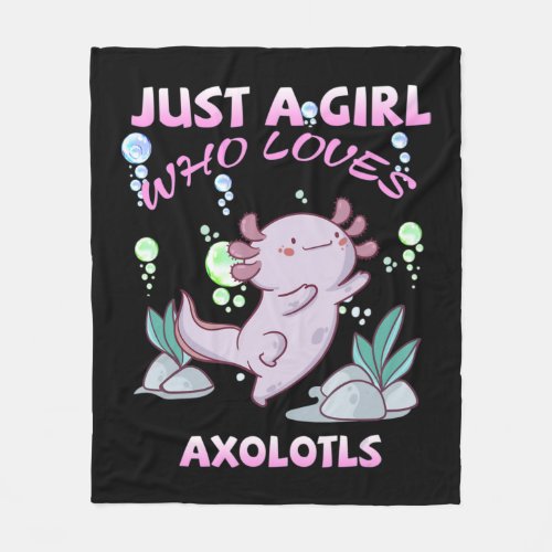 Just A Girl Who Loves Axolotls Anime Kawaii Gift G Fleece Blanket