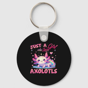 Just A Girl Who Loves Axolotls Axolotl Kawaii Girl Keychain