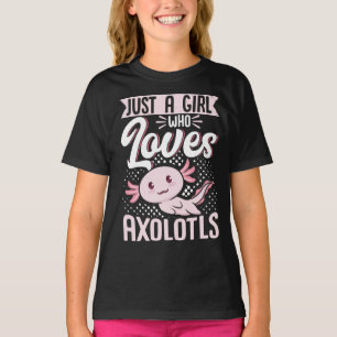 Just A Girl Who Loves Axolotls Kawaii T-Shirt