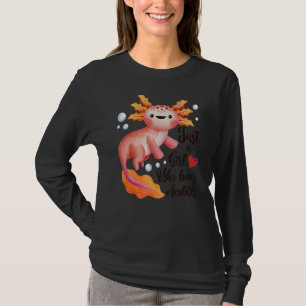 Just A Girl Who Loves Axolotls Watercolor Axolotl T-Shirt