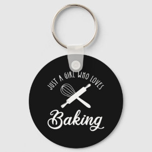 Just A Girl Who Loves Baking Keychain