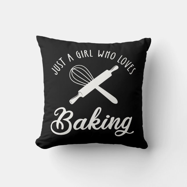 Just A Girl Who Loves Baking Throw Pillow (Front)