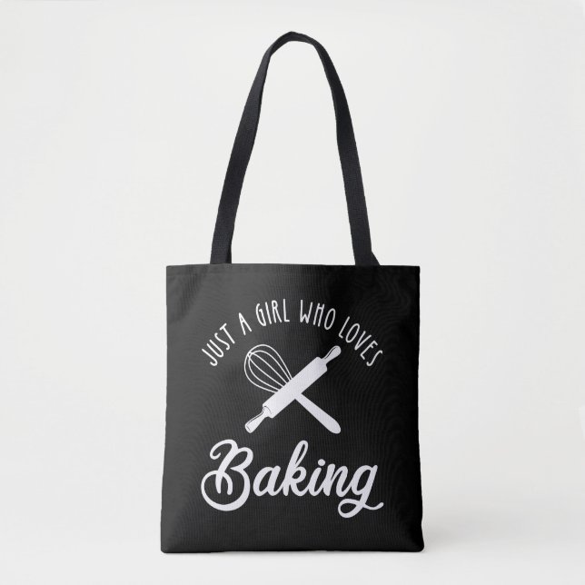 Just A Girl Who Loves Baking Tote Bag (Front)
