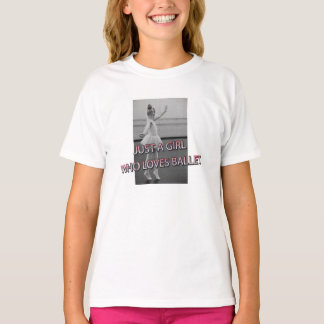 JUST A GIRL WHO LOVES BALLET KIDS T-shirt