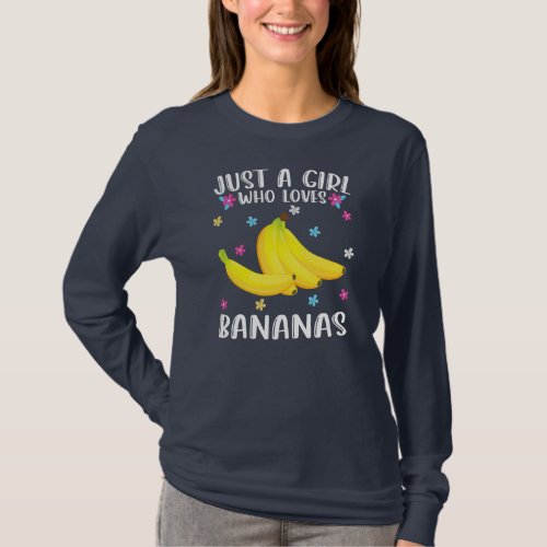 Just A Girl Who Loves Bananas Cute Banana Lover  T_Shirt