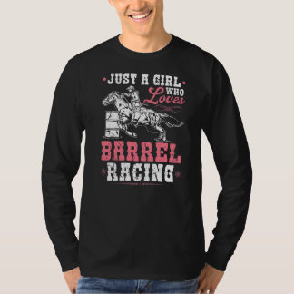 Just A Girl Who Loves Barrel Racing Cowgirl Rodeo T-Shirt