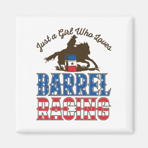 Just a Girl Who Loves Barrel Racing Magnet