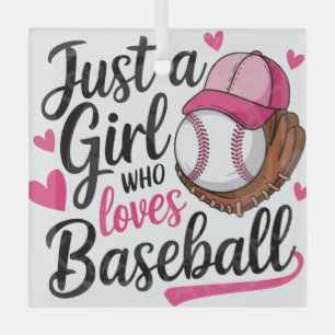Just a Girl Who Loves Baseball Glass Ornament