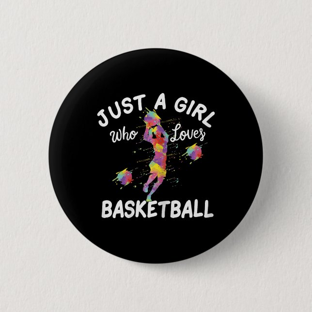 Just A Girl Who Loves Basketball  Button (Front)