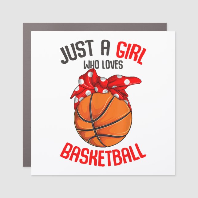 Just a Girl who Loves Basketball Girl Car Magnet (Front)
