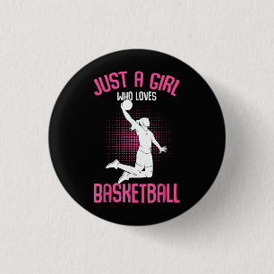 Just a Girl who Loves Basketball Kids Girls Button