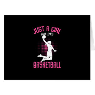 Just a Girl who Loves Basketball Kids Girls Card