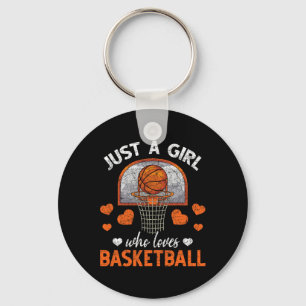 Just A Girl Who Loves Basketball Player Women Bask Keychain