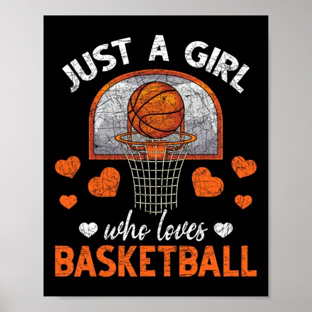 Just A Girl Who Loves Basketball Player Women Bask Poster (Front)
