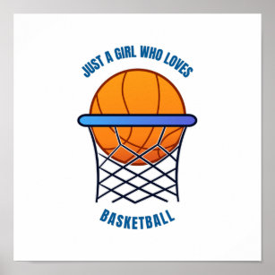 just a girl who loves basketball poster