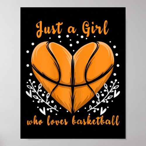 Just a Girl who loves Basketball  Sports  Women Ki Poster