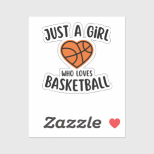 Just A Girl Who Loves Basketball Sticker