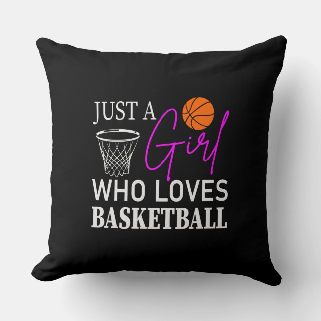 Just a Girl Who Loves Basketball Throw Pillow (Front)