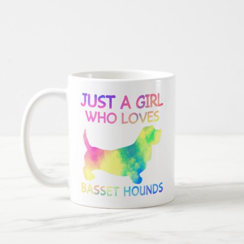 Just A Girl Who Loves Basset Hounds Dog  Coffee Mug
