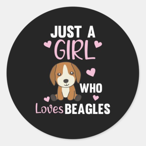 Just A Girl Who Loves Beagles Kawaii Dog Beagle Classic Round Sticker