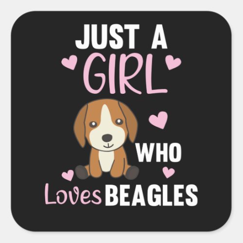 Just A Girl Who Loves Beagles Kawaii Dog Beagle Square Sticker