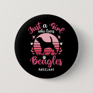 Just a Girl Who Loves Beagles Personalized Button