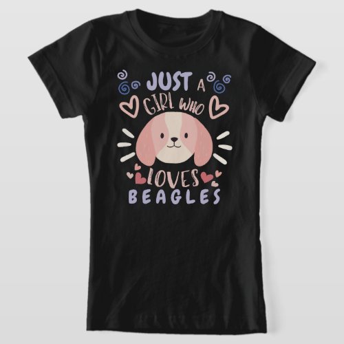 Just a Girl who loves beagles t_shirt