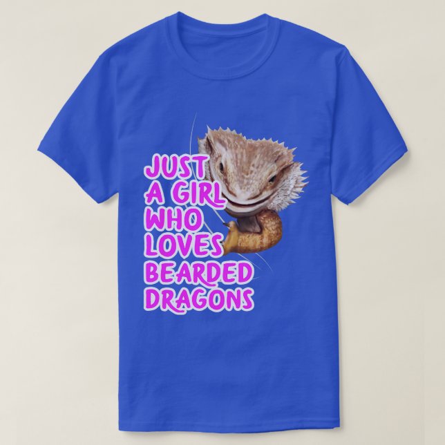 Just A Girl Who Loves Bearded Dragons T-Shirt (Design Front)