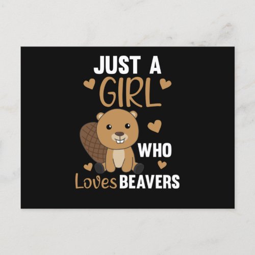 Just A Girl Who Loves Beavers _ Cute Beaver Postcard