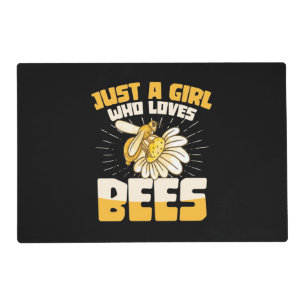 Just A Girl Who Loves Bees Placemat