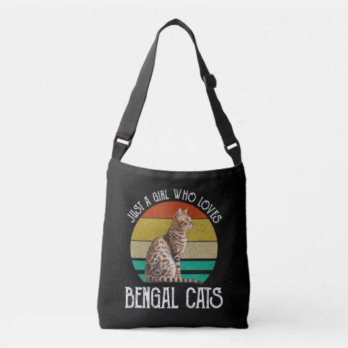 Just A Girl Who Loves Bengal Cats Crossbody Bag