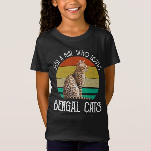 Just A Girl Who Loves Bengal Cats T_Shirt