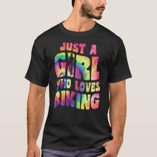 Just A Girl Who Loves Biking Apparel Cycling Quote T-Shirt