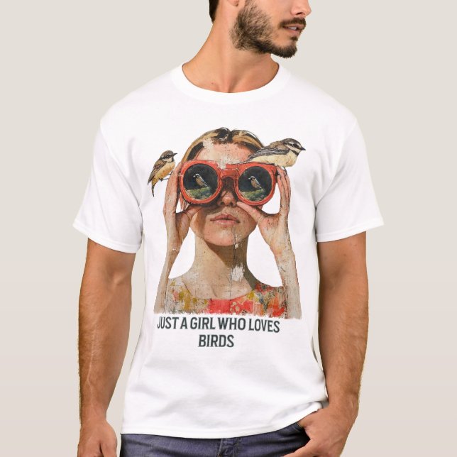 Just a Girl who loves Birds - Birdwatching  T-Shirt (Front)