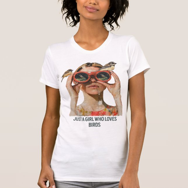Just a Girl who loves Birds - Birdwatching  T-Shirt (Front)