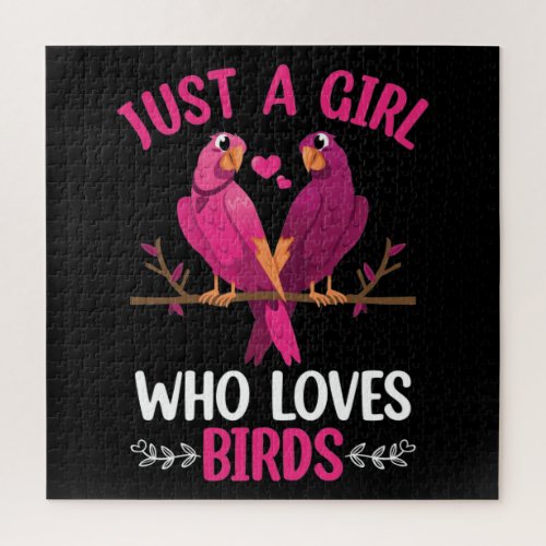 Just A Girl Who Loves Birds    Jigsaw Puzzle