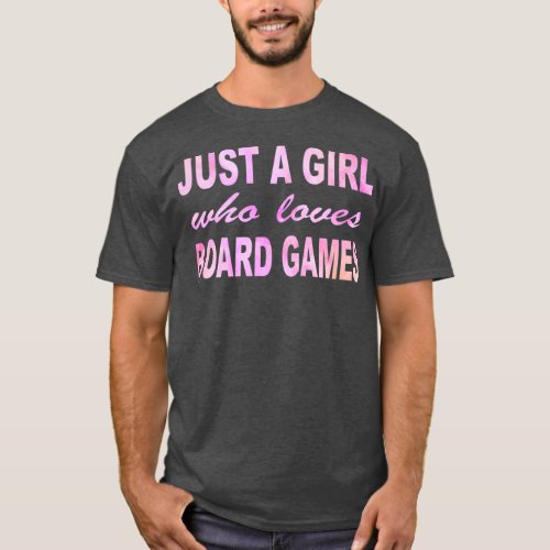 Just A Girl Who Loves Board games Gift funny girl  T_Shirt