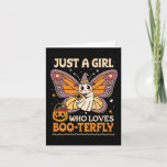 Just A Girl Who Loves Boo-terfly Butterfly Ghost H Card