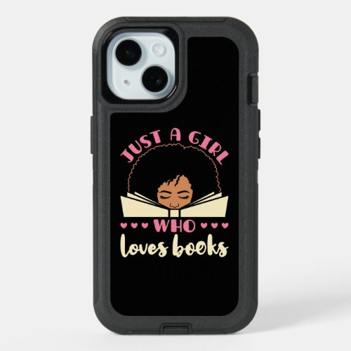 Just a Girl Who Loves Books African American iPhone 15 Case