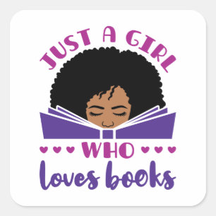 Just a Girl Who Loves Books African American Square Sticker