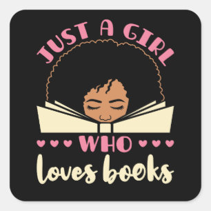 Just a Girl Who Loves Books African American Square Sticker