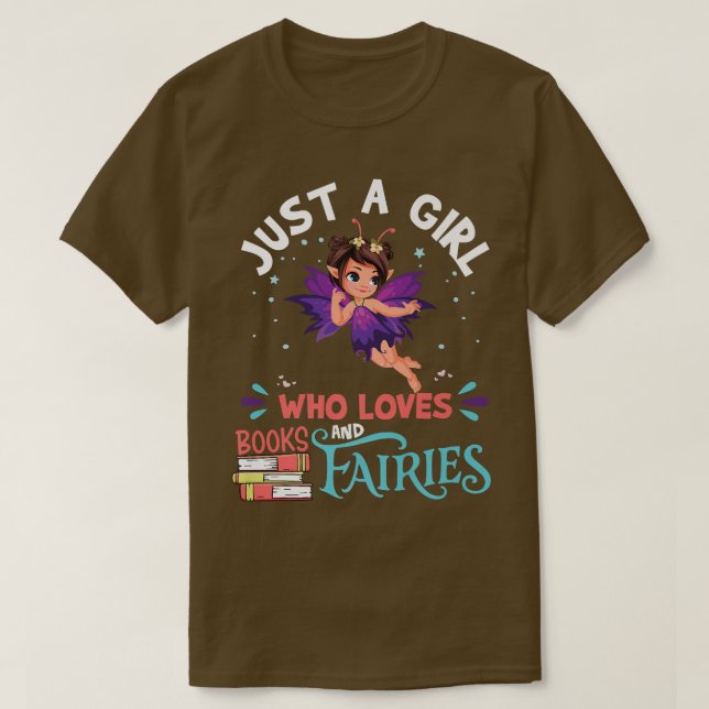 Just a Girl Who Loves Books and Fairies Birthday F T-Shirt (Design Front)