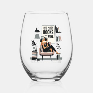 Just a Girl Who Loves Books and Wine Stemless Wine Glass