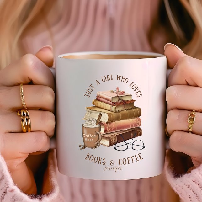 Just a Girl Who Loves Books & Coffee Personalized  Coffee Mug (Creator Uploaded)