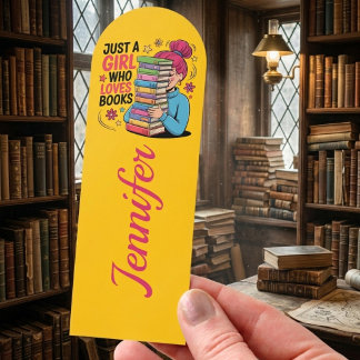 Just A Girl Who Loves Books Personalized Name Bookmarks