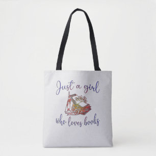 Just a girl who loves books tote bag