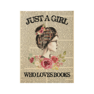 Just A Girl Who Loves Books Wood Poster