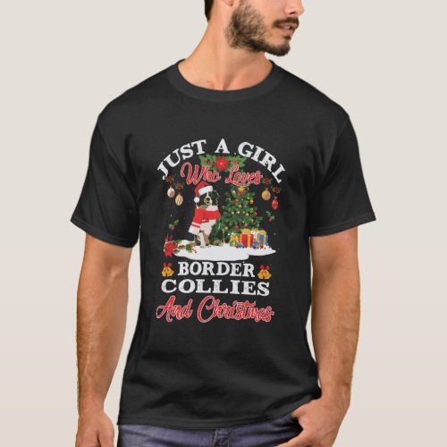 Just A Girl Who Loves Border Collies And Christmas T_Shirt